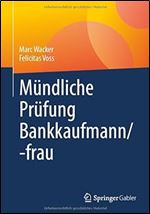 M ndliche Pr fung Bankkaufmann/-frau (German Edition)
