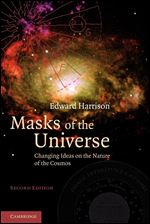 Masks of the Universe: Changing Ideas on the Nature of the Cosmos 2nd Edition