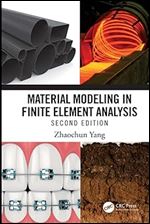 Material Modeling in Finite Element Analysis Ed 2