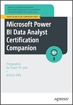 Microsoft Power BI Data Analyst Certification Companion: Preparation for Exam PL-300 (Certification Study Companion Series)