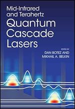 Mid-Infrared and Terahertz Quantum Cascade Lasers