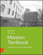 Mission Textbook: The History of the Georg Eckert Institute