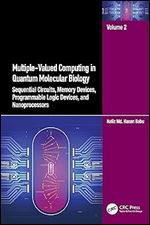 Multiple-Valued Computing in Quantum Molecular Biology