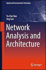 Network Analysis and Architecture (Signals and Communication Technology)