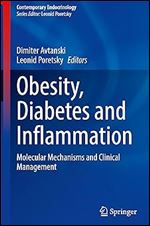 Obesity, Diabetes and Inflammation: Molecular Mechanisms and Clinical Management (Contemporary Endocrinology)