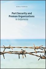 Port Security and Preman Organizations in Indonesia