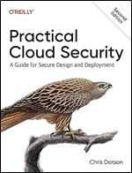 Practical Cloud Security: A Guide for Secure Design and Deployment Ed 2