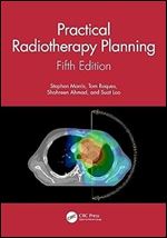 Practical Radiotherapy Planning: Fifth Edition Ed 5