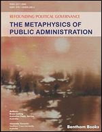 Refounding Political Governance: The Metaphysics of Public Administration