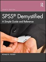 SPSS Demystified: A Simple Guide and Reference Ed 4