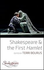Shakespeare and the First Hamlet (Shakespeare &, 9)