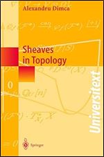 Sheaves in Topology (Universitext)