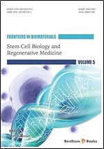 Stem Cell Biology and Regenerative Medicine (Frontiers in Biomaterials)