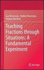 Teaching Fractions Through Situations A Fundamental Experiment