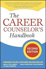 The Career Counselor's Handbook Ed 2