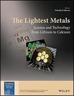 The Lightest Metals: Science and Technology from Lithium to Calcium (EIC Books)