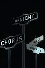 The Night Chorus (Hugh MacLennan Poetry Series) (Volume 44)