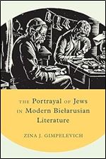 The Portrayal of Jews in Modern Bielarusian Literature