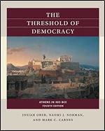 The Threshold of Democracy: Athens in 403 B.C.E. (Reacting to the Past )