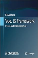 Vue. JS Framework: Design and Implementation