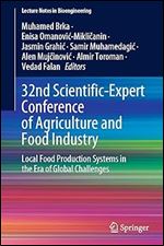 32nd Scientific-Expert Conference of Agriculture and Food Industry: Local Food Production Systems in the Era of Global Challenges (Lecture Notes in Bioengineering)