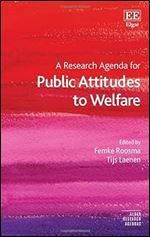A Research Agenda for Public Attitudes to Welfare (Elgar Research Agendas)