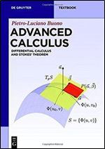 Advanced Calculus: Differential Calculus and Stokes' Theorem (De Gruyter Textbook)