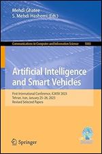 Artificial Intelligence and Smart Vehicles: First International Conference, ICAISV 2023, Tehran, Iran, May 24-25, 2023, Revised Selected Papers ... in Computer and Information Science, 1883)