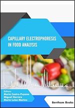 Capillary Electrophoresis in Food Analysis (Current and Future Developments in Food Science)