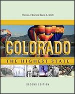 Colorado: The Highest State, Second Edition Ed 2