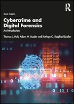 Cybercrime and Digital Forensics: An Introduction Ed 3