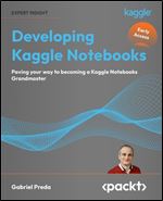 Developing Kaggle Notebooks (Early Access)