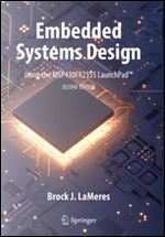Embedded Systems Design using the MSP430FR2355 LaunchPad Ed 2