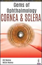 Gems of Ophthalmology-Cornea and Sclera