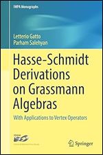 Hasse-Schmidt Derivations on Grassmann Algebras: With Applications to Vertex Operators (IMPA Monographs, 4)