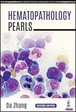 Hematopathology Pearls Ed 2