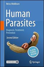 Human Parasites: Diagnosis, Treatment, Prevention Ed 2