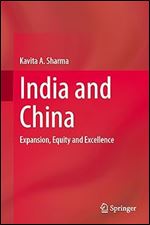 India and China: Expansion, Equity and Excellence