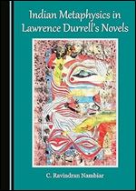 Indian Metaphysics in Lawrence Durrell's Novels