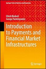 Introduction to Payments and Financial Market Infrastructures (Springer Texts in Business and Economics)