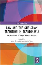 Law and The Christian Tradition in Scandinavia (Law and Religion)