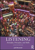 Listening: Attitudes, Principles, and Skills, 7th Edition