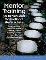 Mentor Training for Clinical and Translational Researchers (Entering Mentoring)