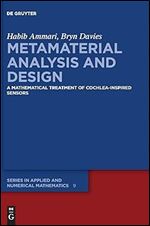 Metamaterial Analysis and Design: A Mathematical Treatment of Cochlea-inspired Sensors (de Gruyter Applied and Numerical Mathematics)