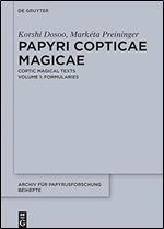 Papyri Copticae Magicae: Coptic Magical Texts, Volume 1: Formularies (Issn)