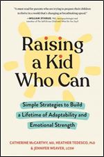 Parents' Playbook: Neuroscience-Based Strategies for Raising an Emotionally Healthy and Resilient Child
