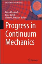 Progress in Continuum Mechanics (Advanced Structured Materials, 196)