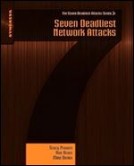 Seven Deadliest Network Attacks (Seven Deadliest Attacks)