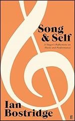 Song and Self: A Singer's Reflections on Music and Performance