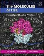 The Molecules of Life: Physical and Chemical Principles
